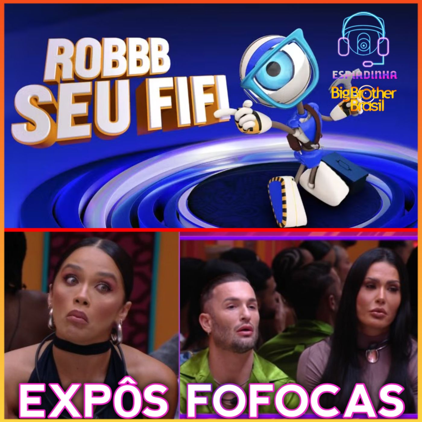 Rob Seu Fifi causa com Fofocas + Sincerão expôs os participantes!+Choro e Briga pós sincerão| BBB 25