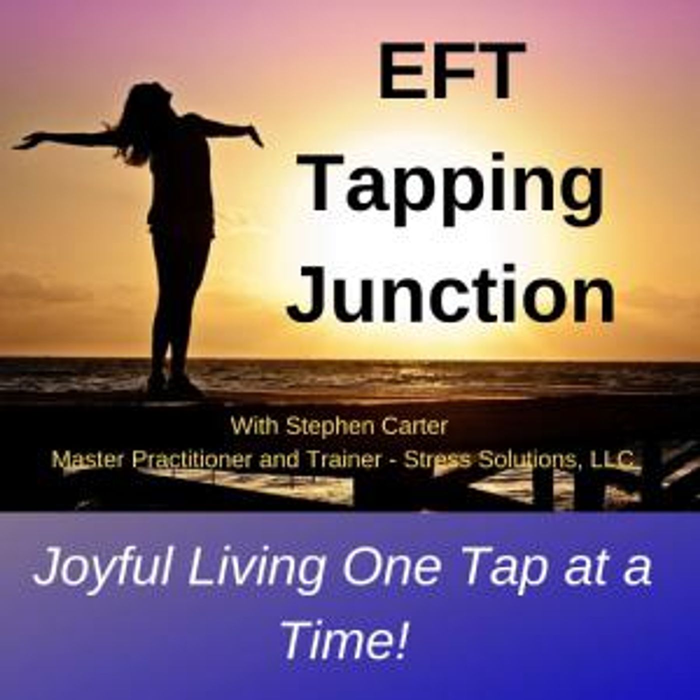 Combine EFT Tapping With Emotional Release Method for Anxiety and Other Disempowering Emotions