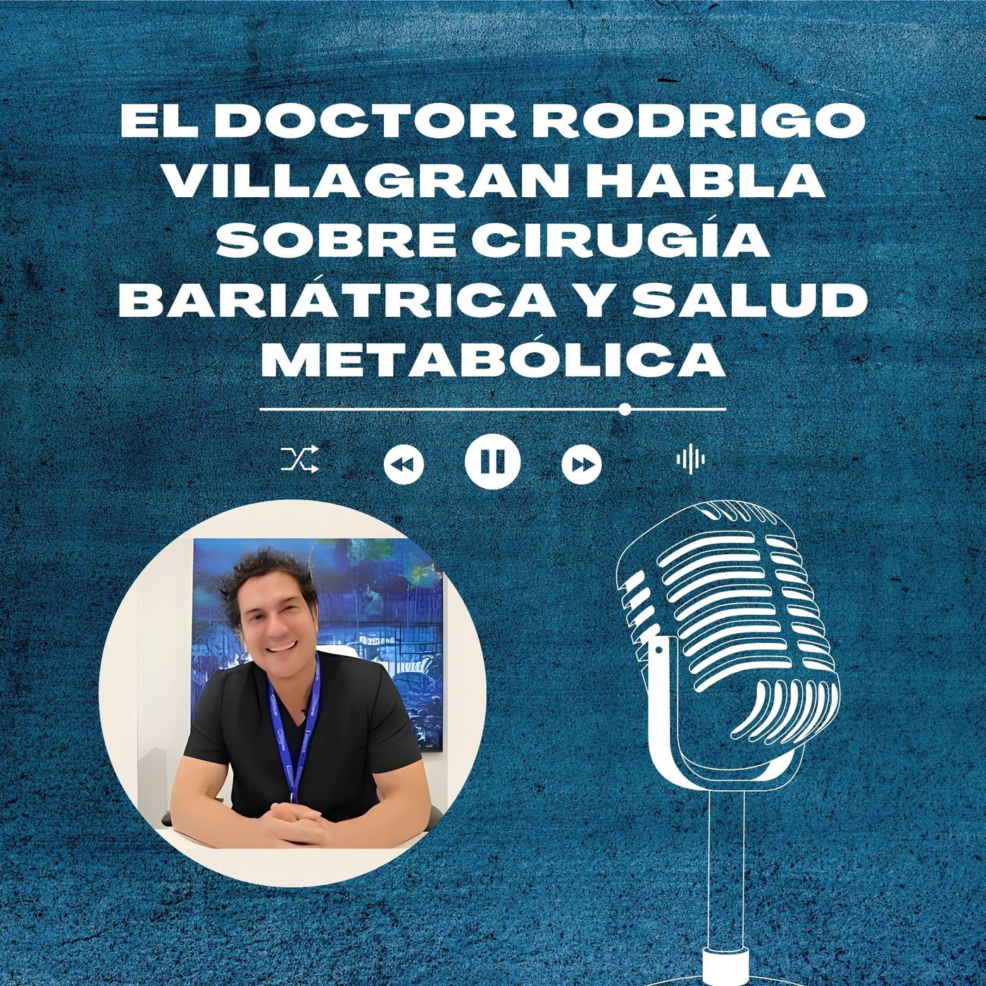Doctor Rodrigo Villagran
