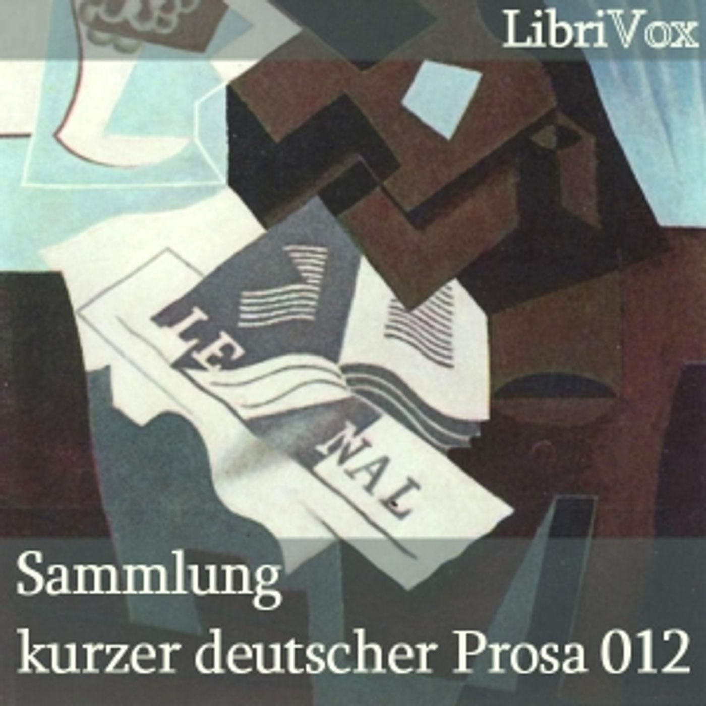 Sammlung kurzer deutscher Prosa 012 by Various podcast artwork