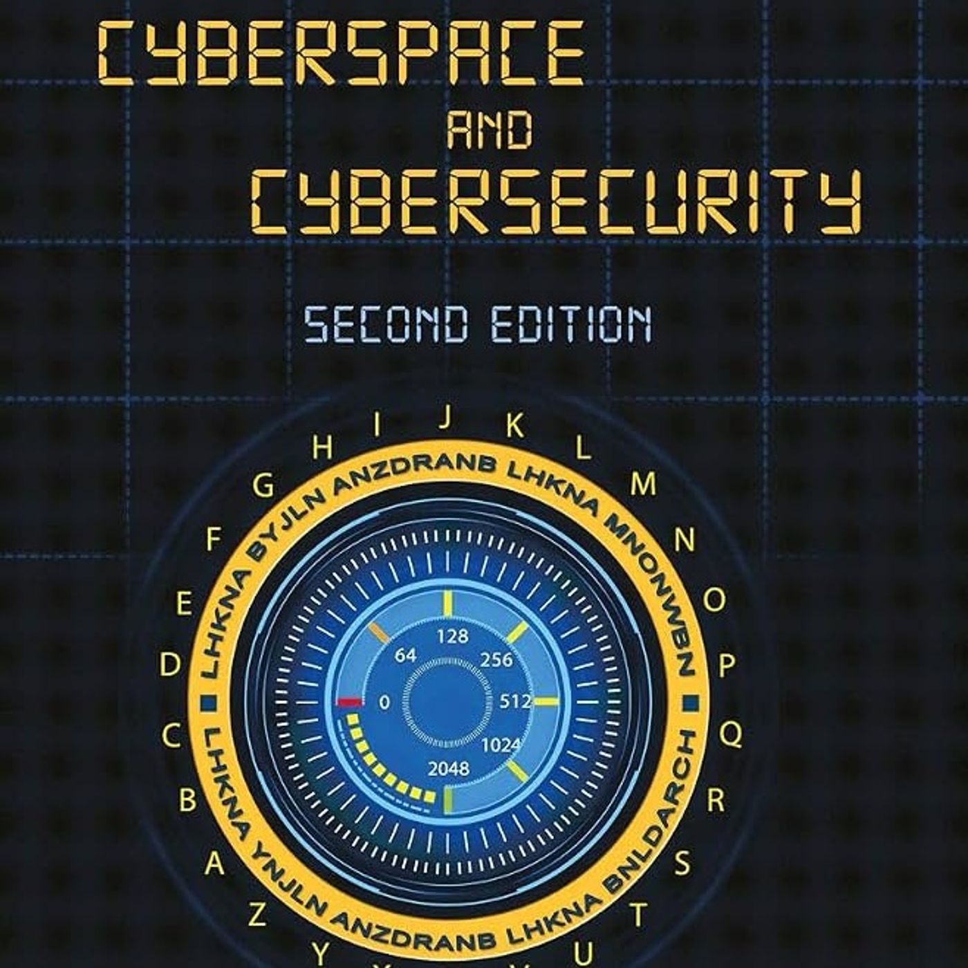 Cyberspace and Cybersecurity