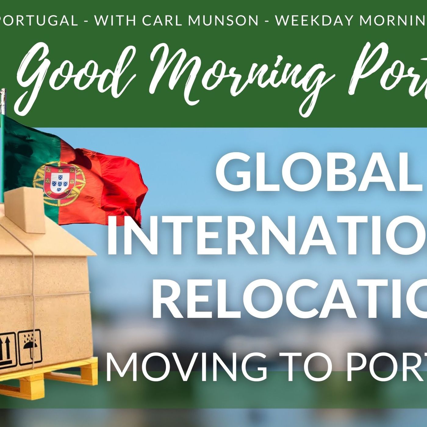 Moving to Portugal with Global International Relocation | All you need to know...