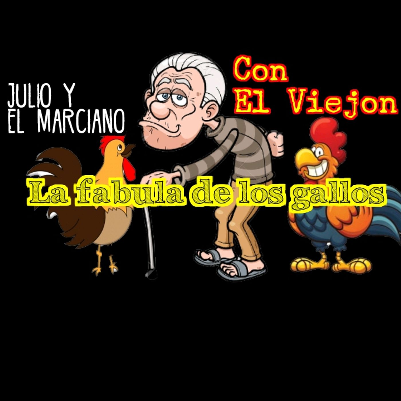 Los Cuentos con Julio y El Marciano