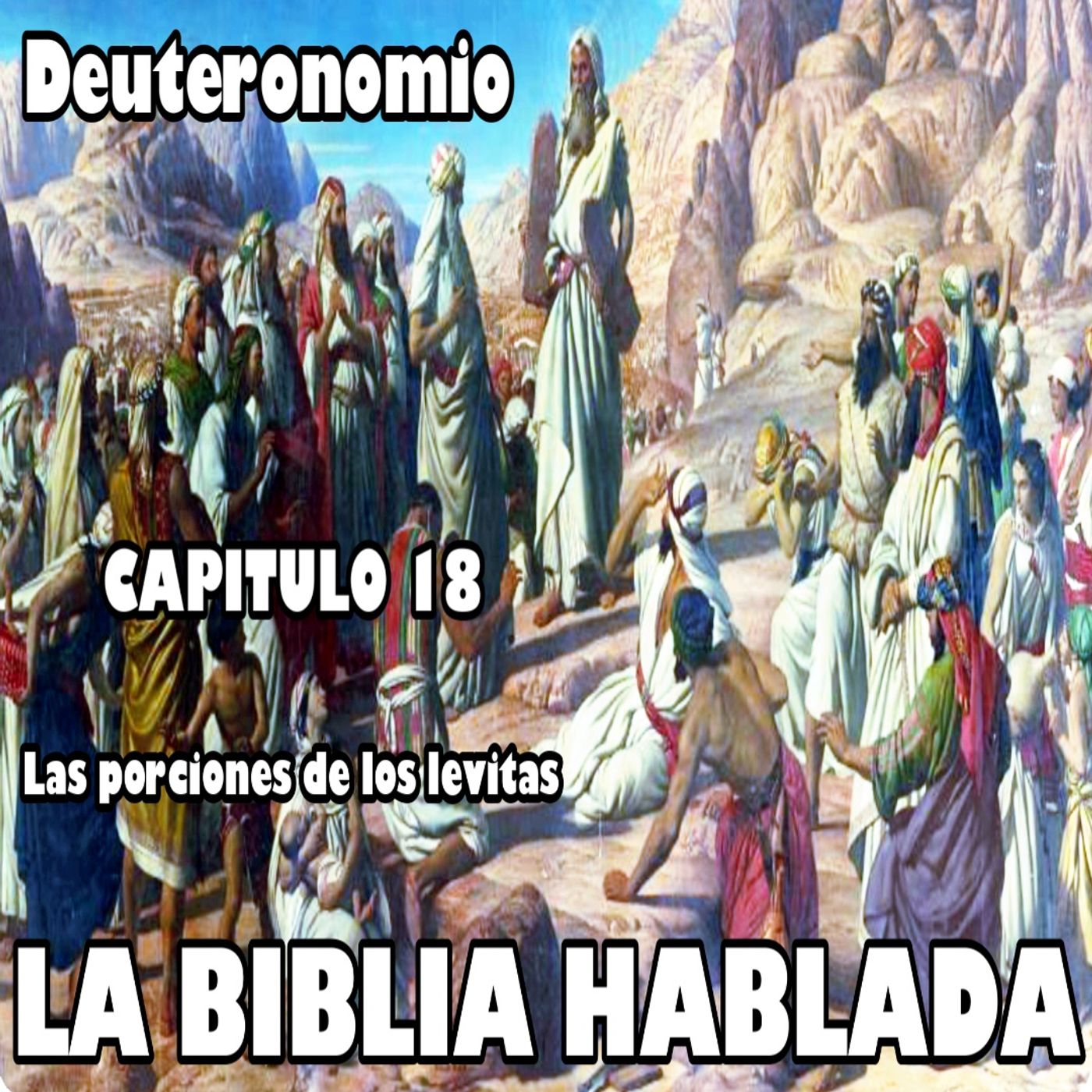 Deuteronomio Capitulo 18. Las porciones de los levitas episode artwork