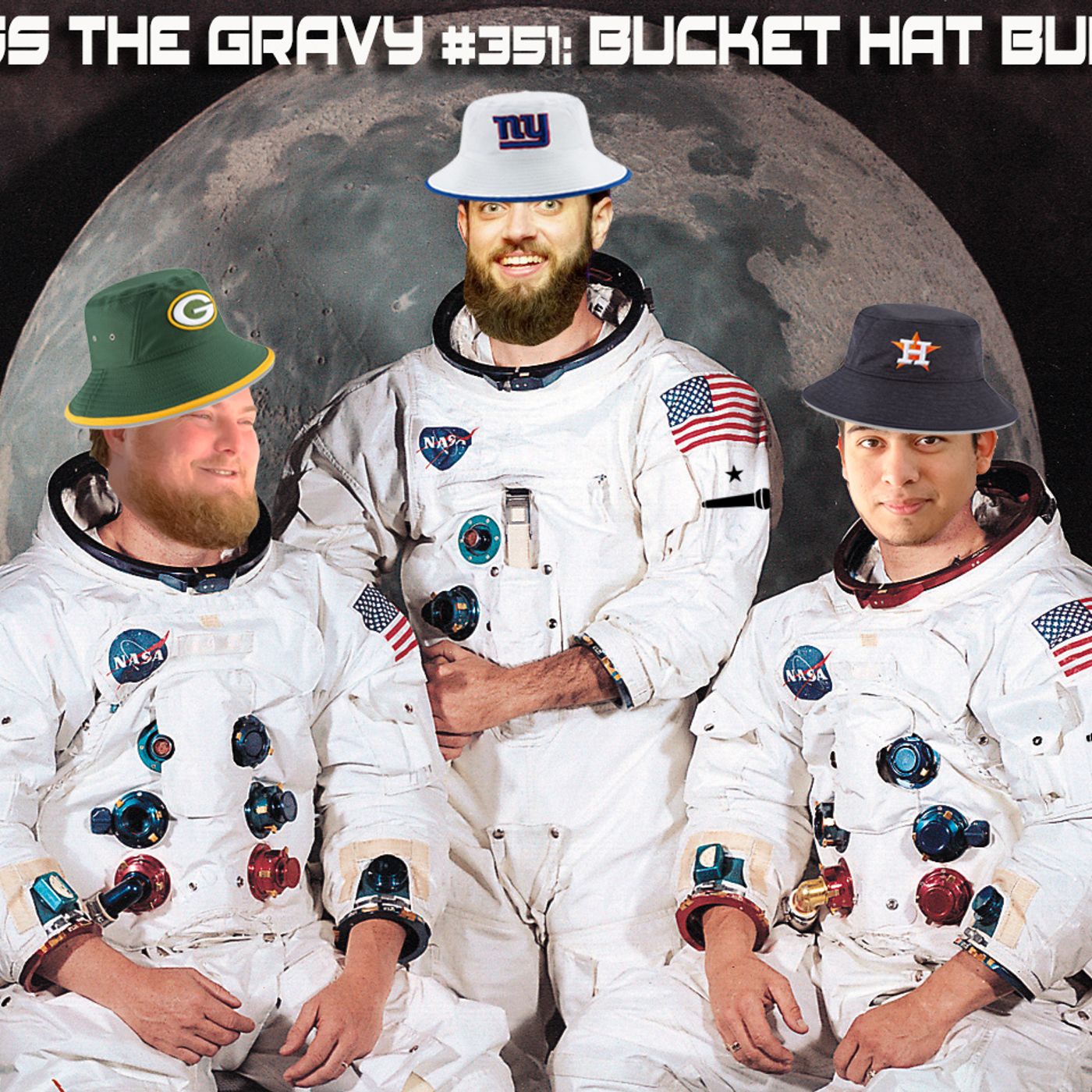 Pass The Gravy #351: Bucket Hat Bunch episode artwork