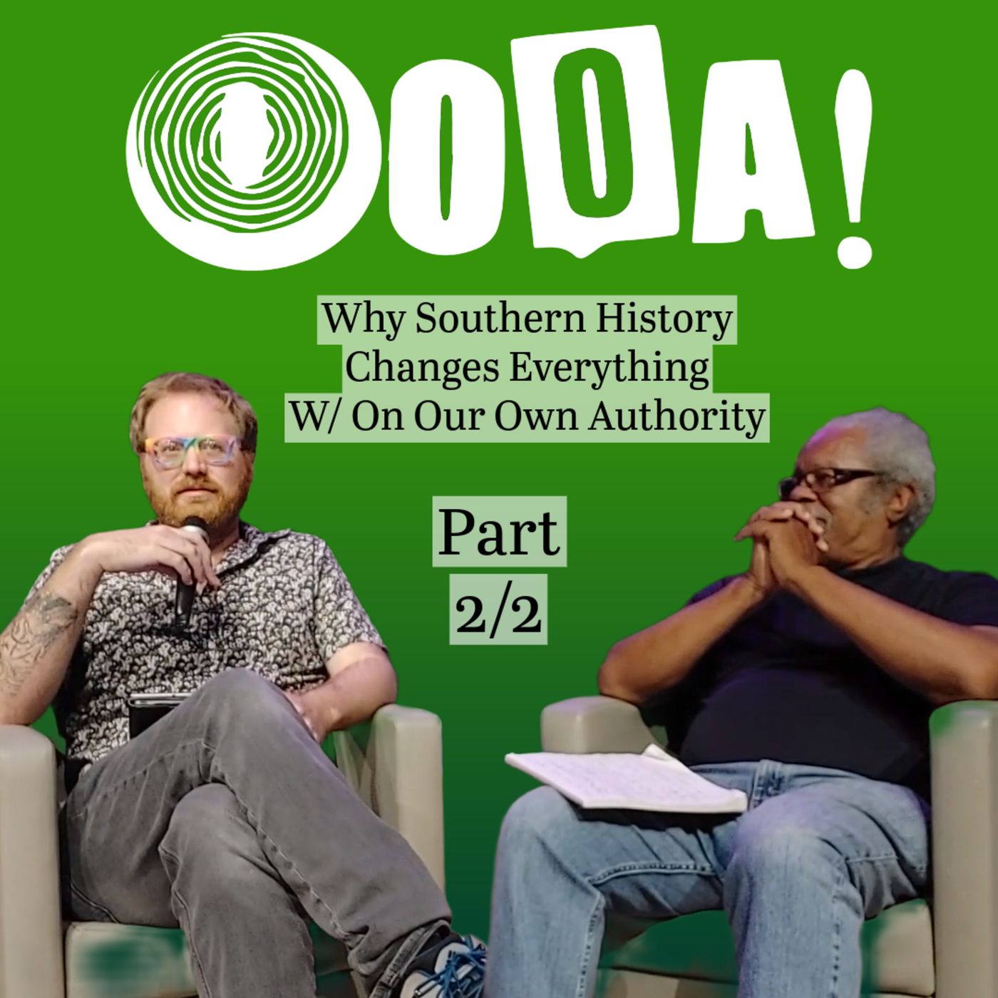 Why Southern History Changes Everything W/ On Our Own Authority episode artwork