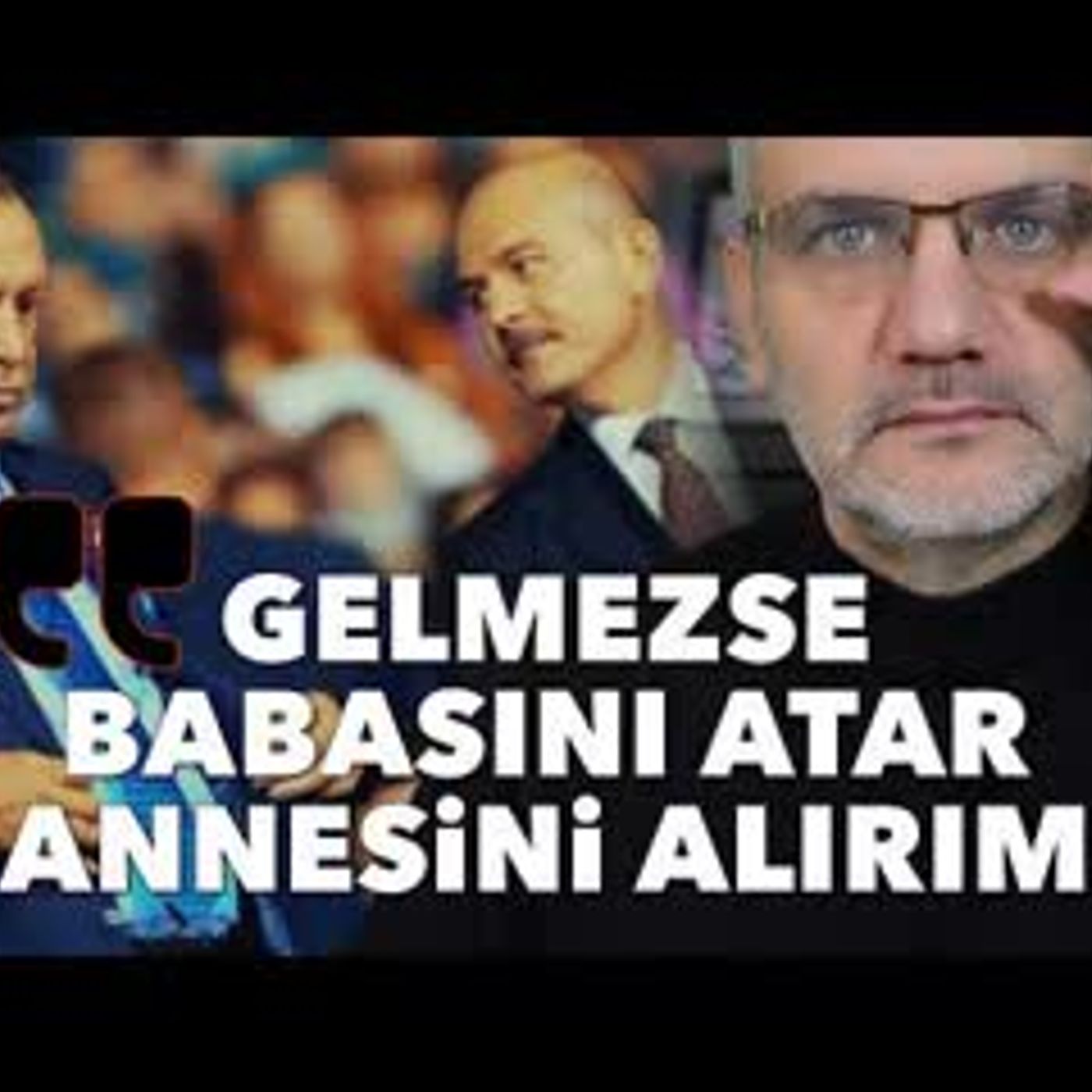 Gelmezse Babasını Atarım, Annesini Alırım   Tarık Toros   Manşet   3 Mayıs 2026