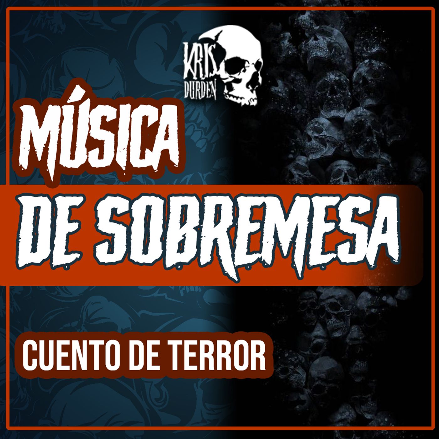 Cuentos de Terror con Kris Durden