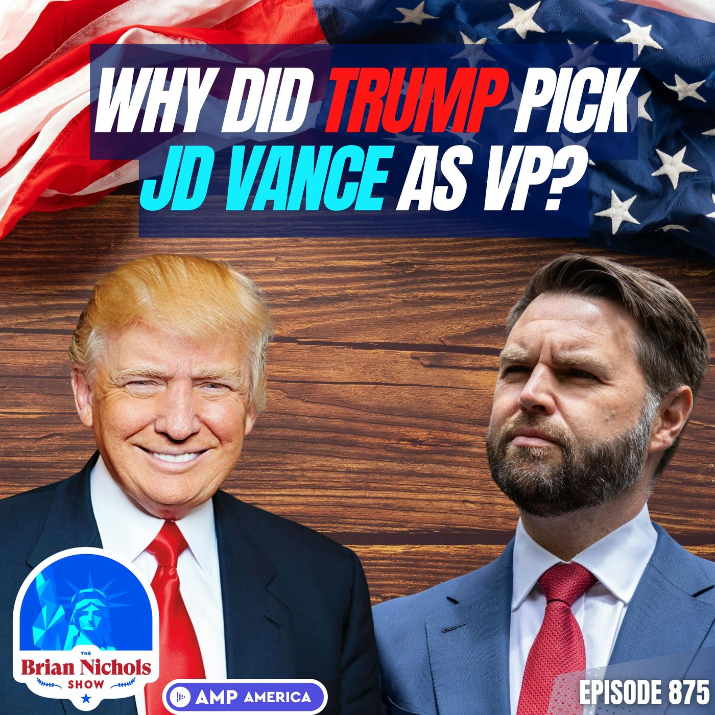 875: Who is JD Vance & Will He Help Trump WIN? - podcast episode cover