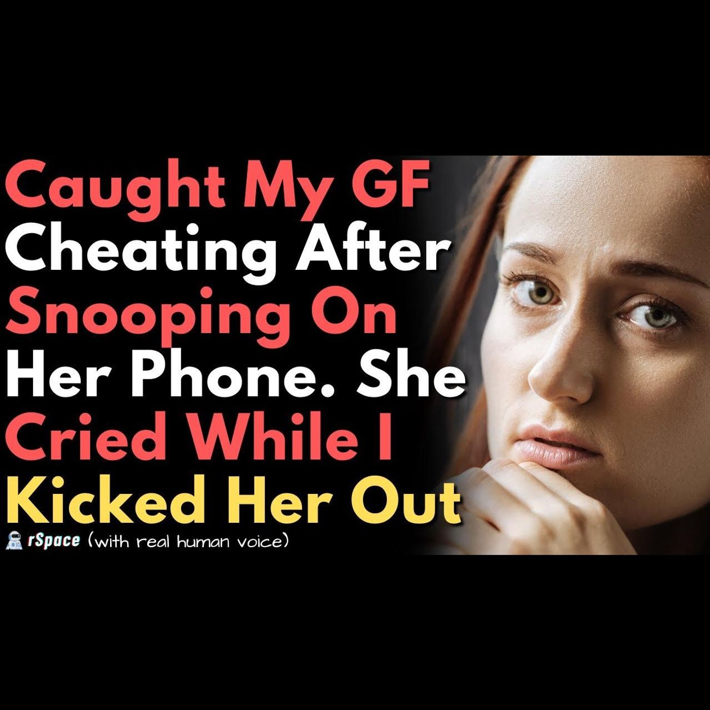 Kicked My Cheating GF Out of the House After Finding Proof of the Affair on Her Phone episode artwork