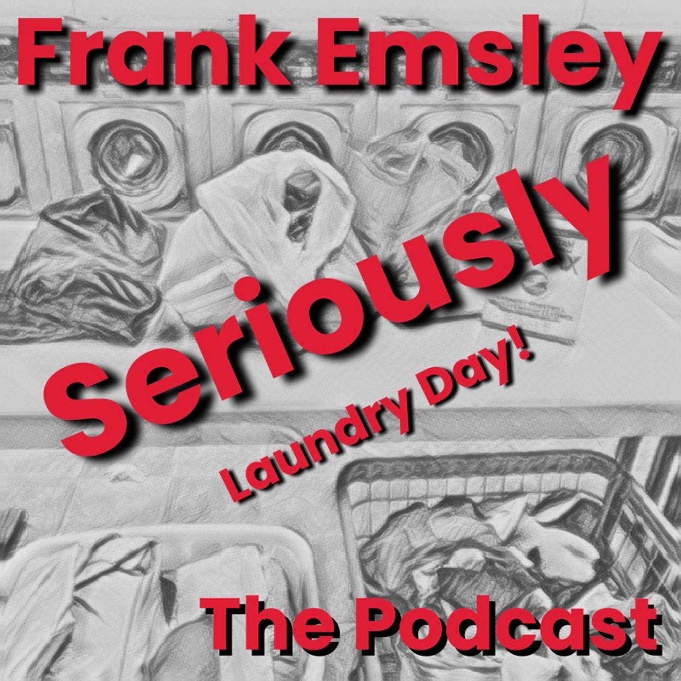 Frank Emsley Seriously