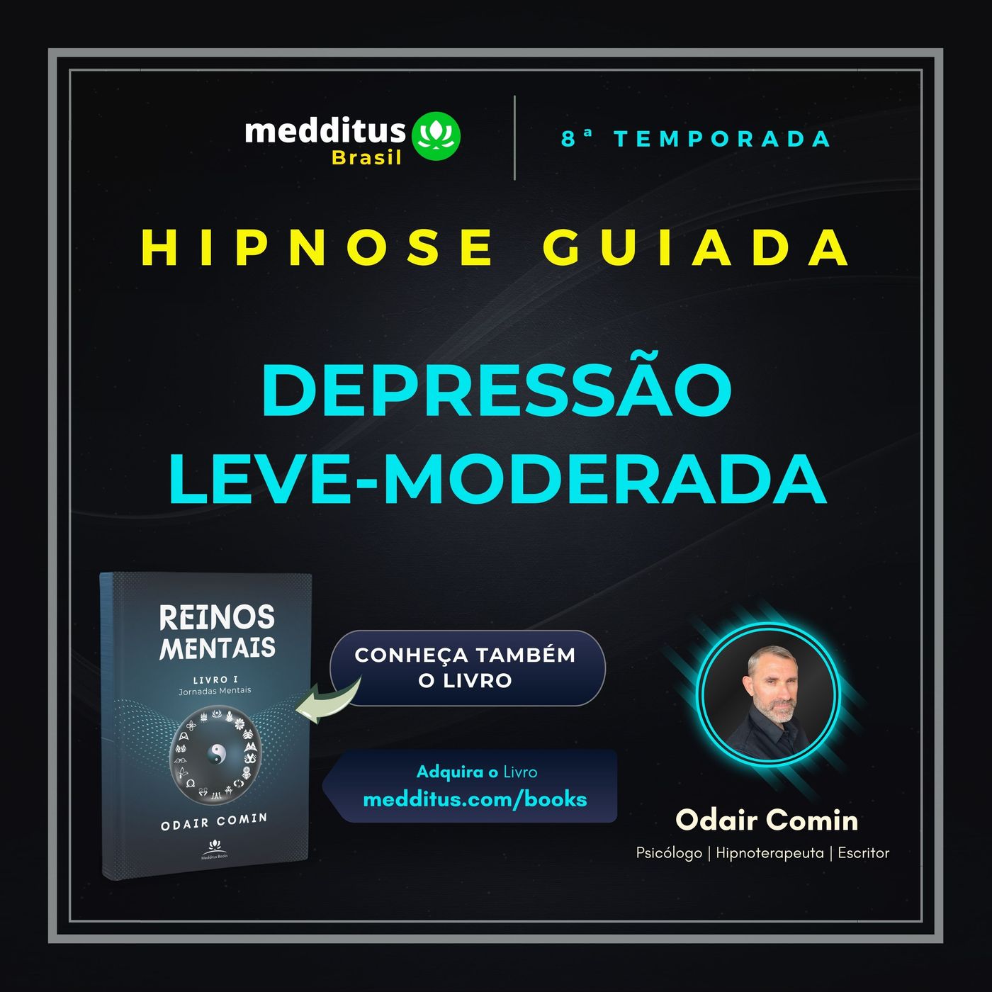 349 | Hipnose para Depressão Leve–Moderada | Odair Comin