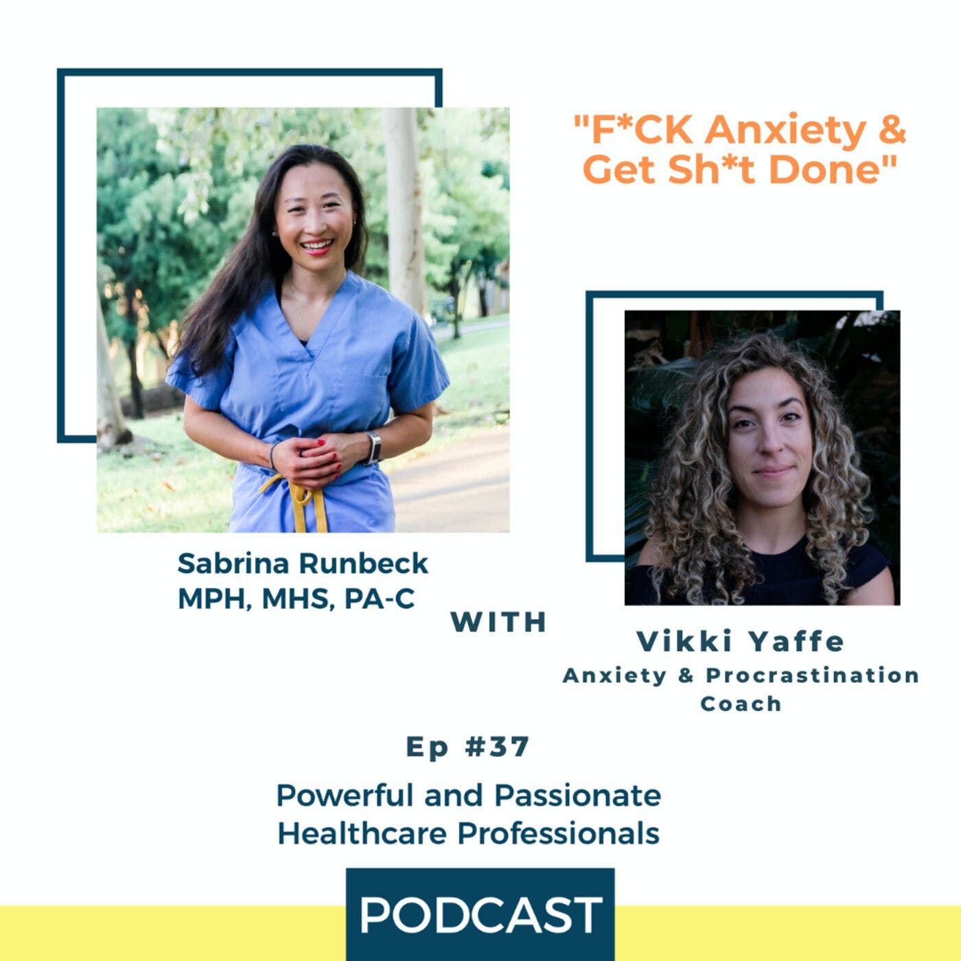 Ep 37 - F*CK Anxiety & Get Sh*t Done with Vikki Louise