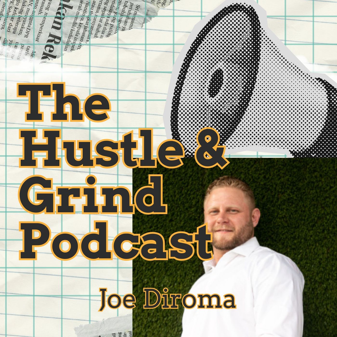 The Hustle & Grind Podcast