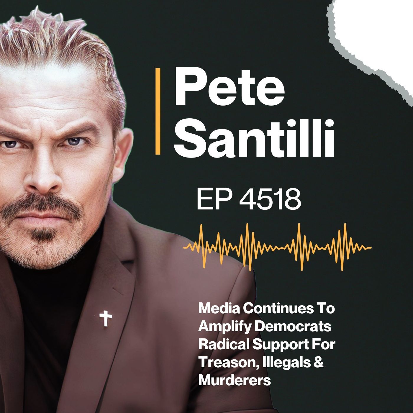 Media Continues To Amplify Democrats Radical Support For Treason, Illegals & Murderers [EP 4518-8AM-HR 2] episode artwork