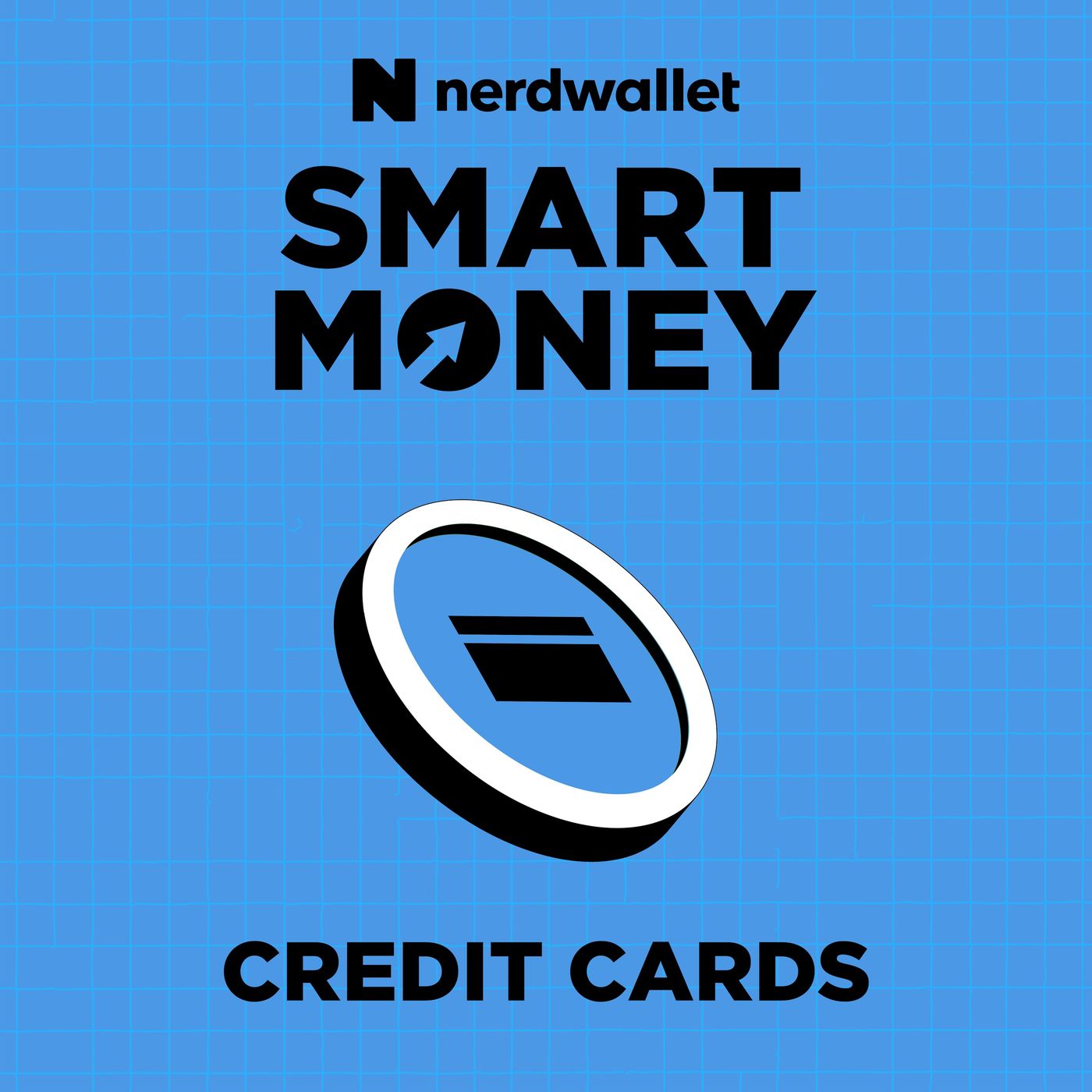 NerdWallet\'s Smart Money Podcast