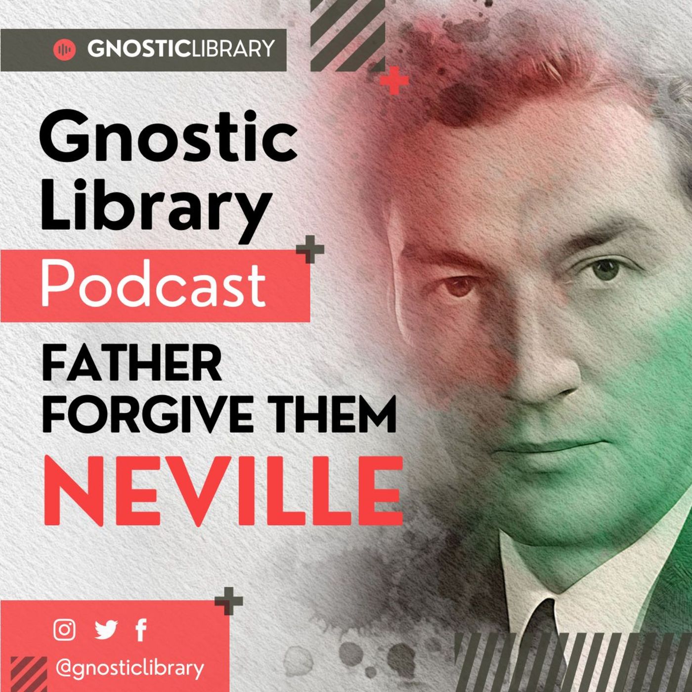Father Forgive Them ❯ Neville Goddard ❯ Original Recording