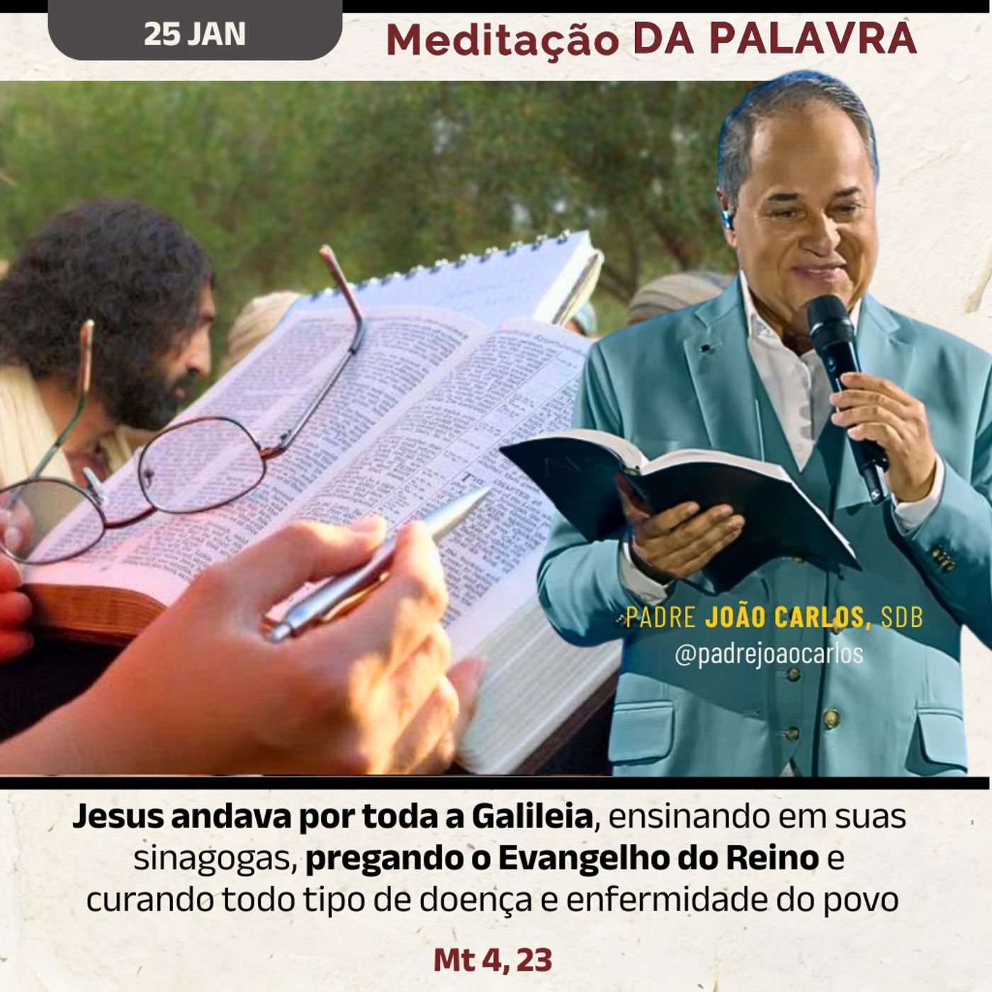 25 de janeiro - Meditação da Palavra do Senhor 25 de janeiro - Meditação da Palavra do Senhor