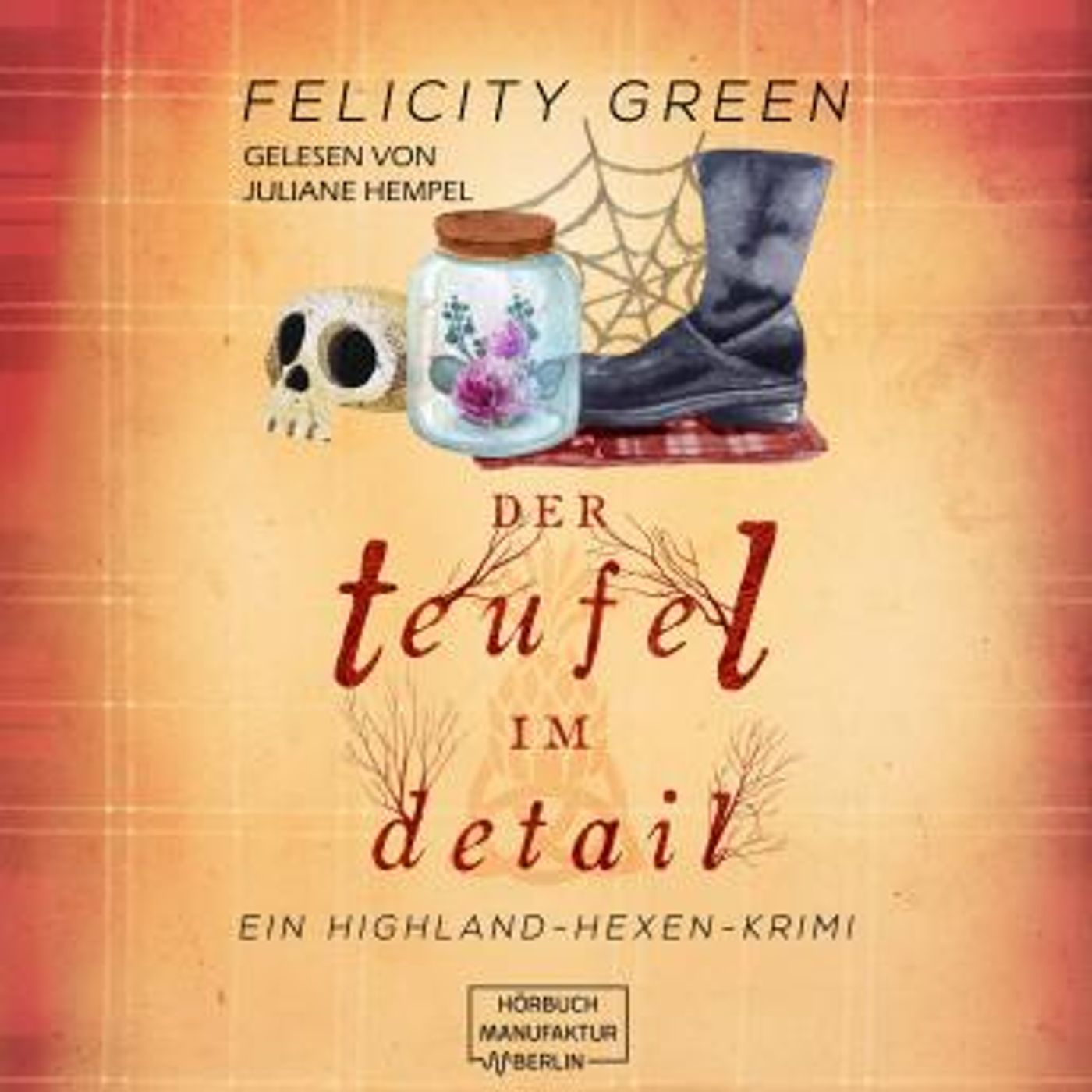 [German] - Der Teufel im Detail - Highland-Hexen-Krimis, Band 1 (ungekürzt) by Felicity Green episode artwork