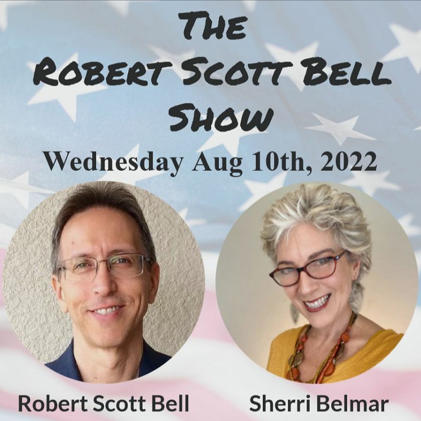 The Robert Scott Bell Show