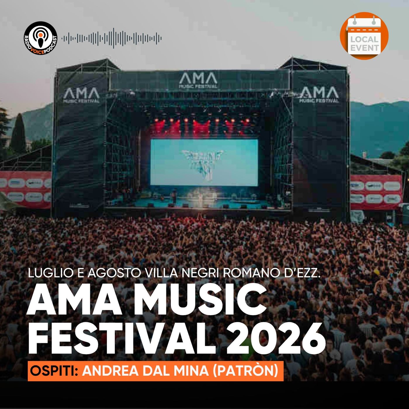 Luglio Agosto - AMA MUSIC FESTIVAL Ospite Andrea Da Mina (Patròn) episode artwork