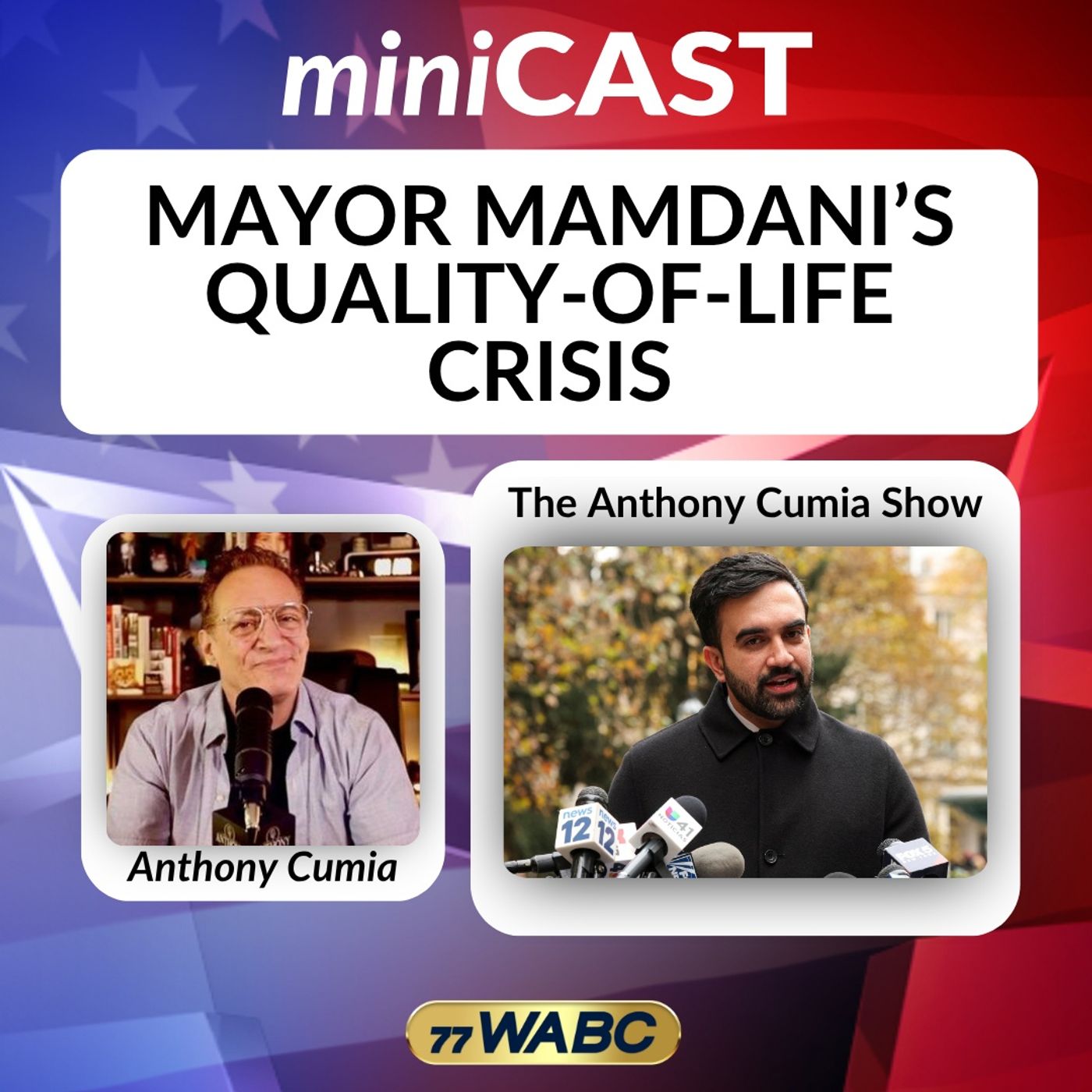 Anthony Cumia: Mayor Mamdani’s Quality-of-Life Crisis episode artwork