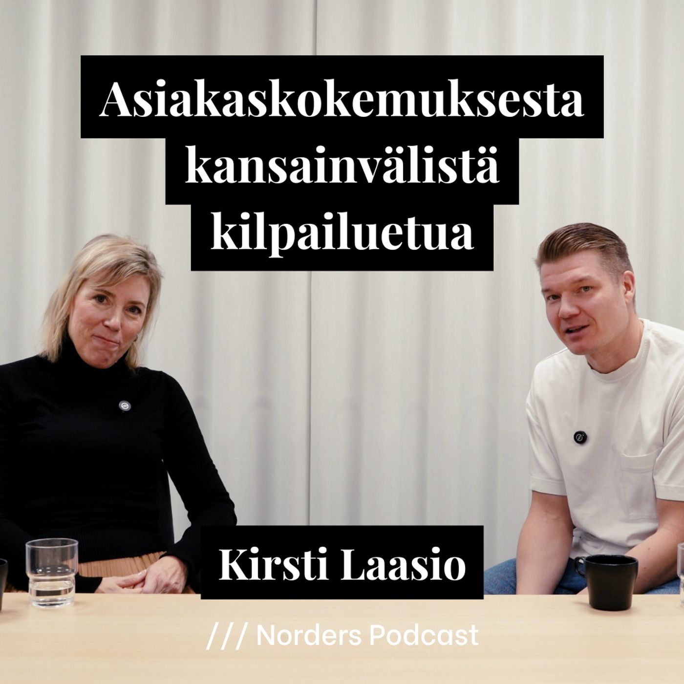 Asiakaskokemuksesta kansainvälistä kilpailuetua w/ Kirsti Laasio — Demand Podcast cover