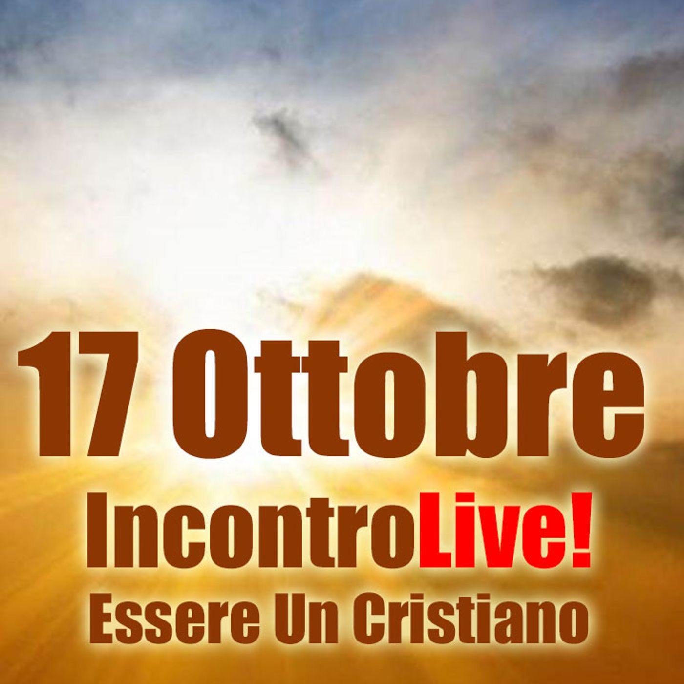 Incontro Live! Essere Un Cristiano