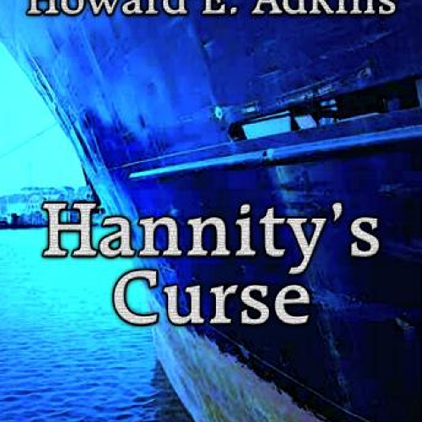 Hannity\'s Curse by Howard E. Adkins episode artwork