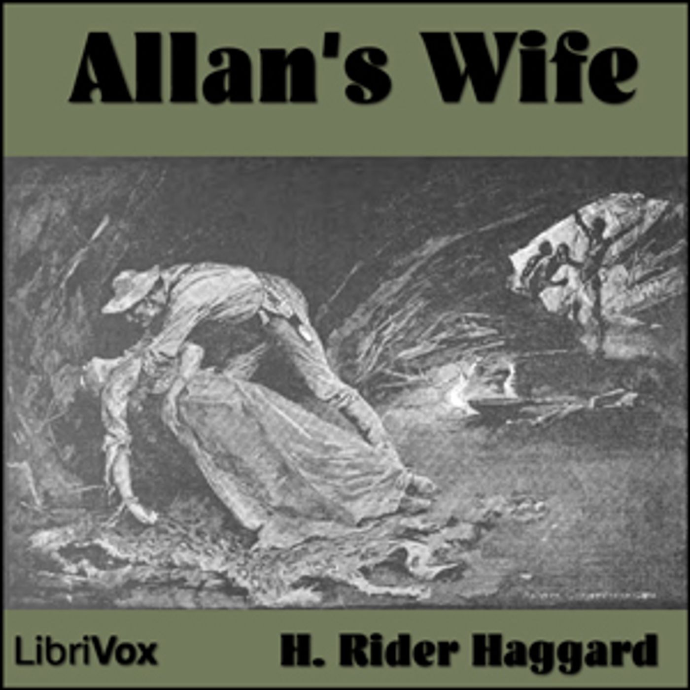 Allan's Wife by H. Rider Haggard podcast artwork