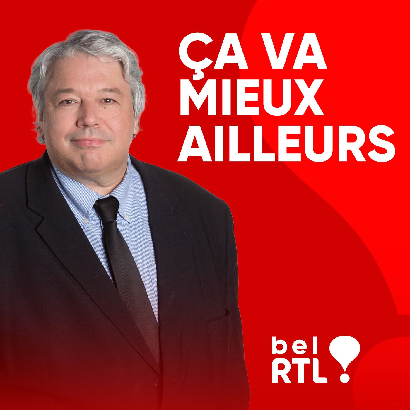 bel RTL - Ça va mieux ailleurs