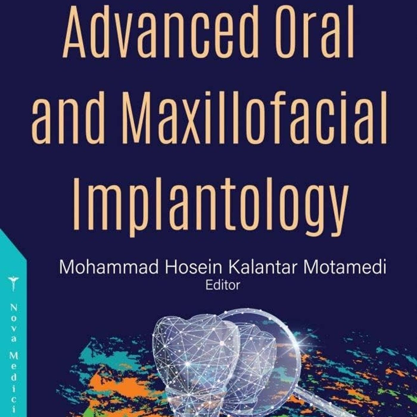 Advanced Oral and Maxillofacial Implantology