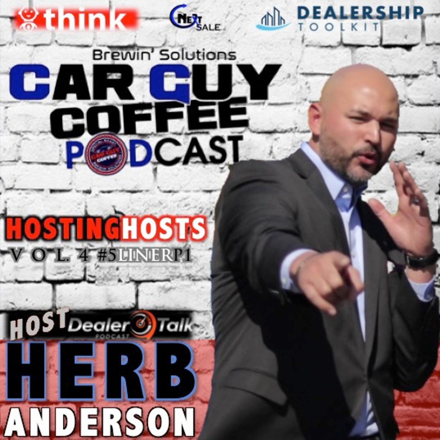 Hosting Hosts vol.4 Herb Anderson host of "Dealer Talk Podcast" #5liner P1