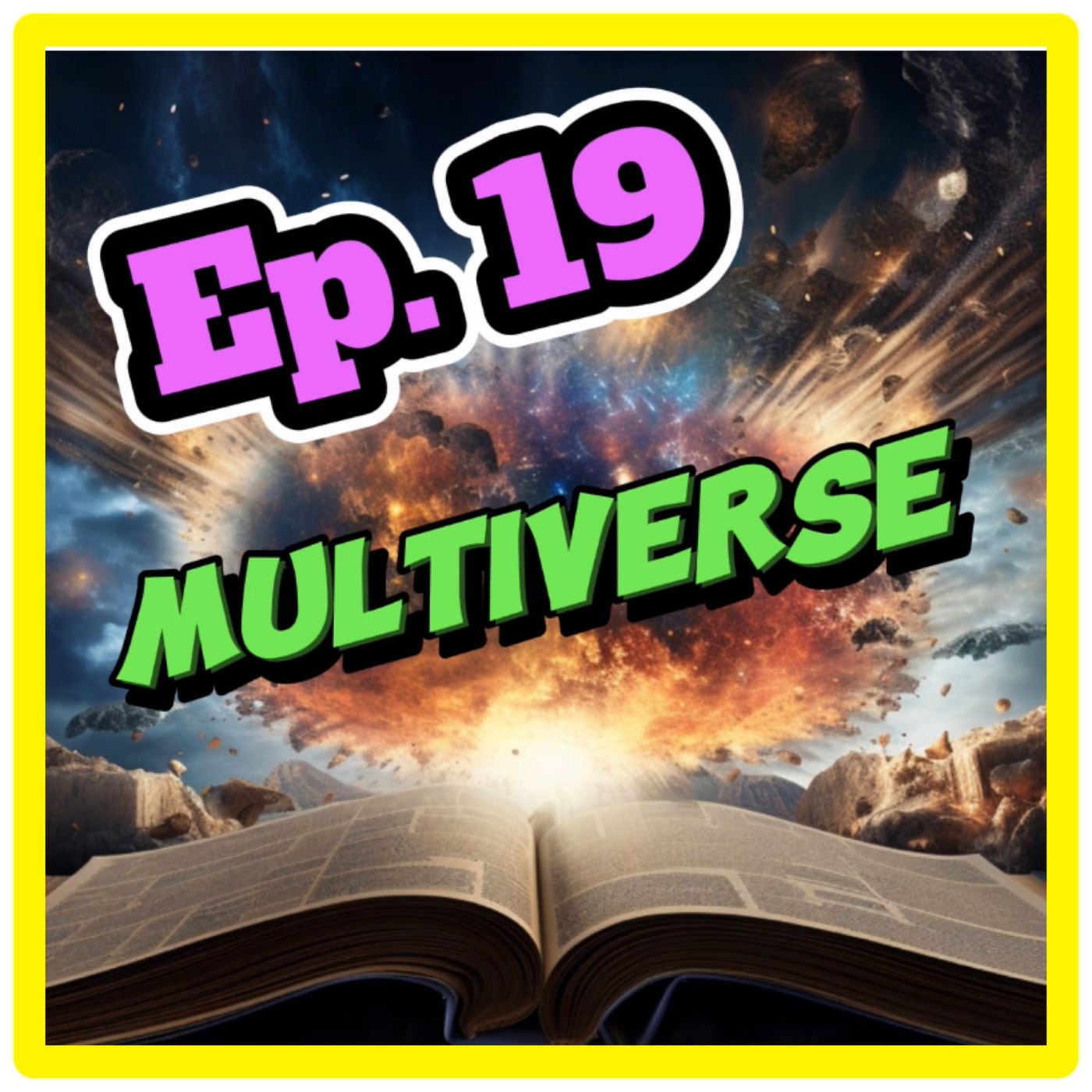 Ep. 19 - God vs. The Multiverse A Christian Perspective. Calvinism vs. Molinism episode artwork