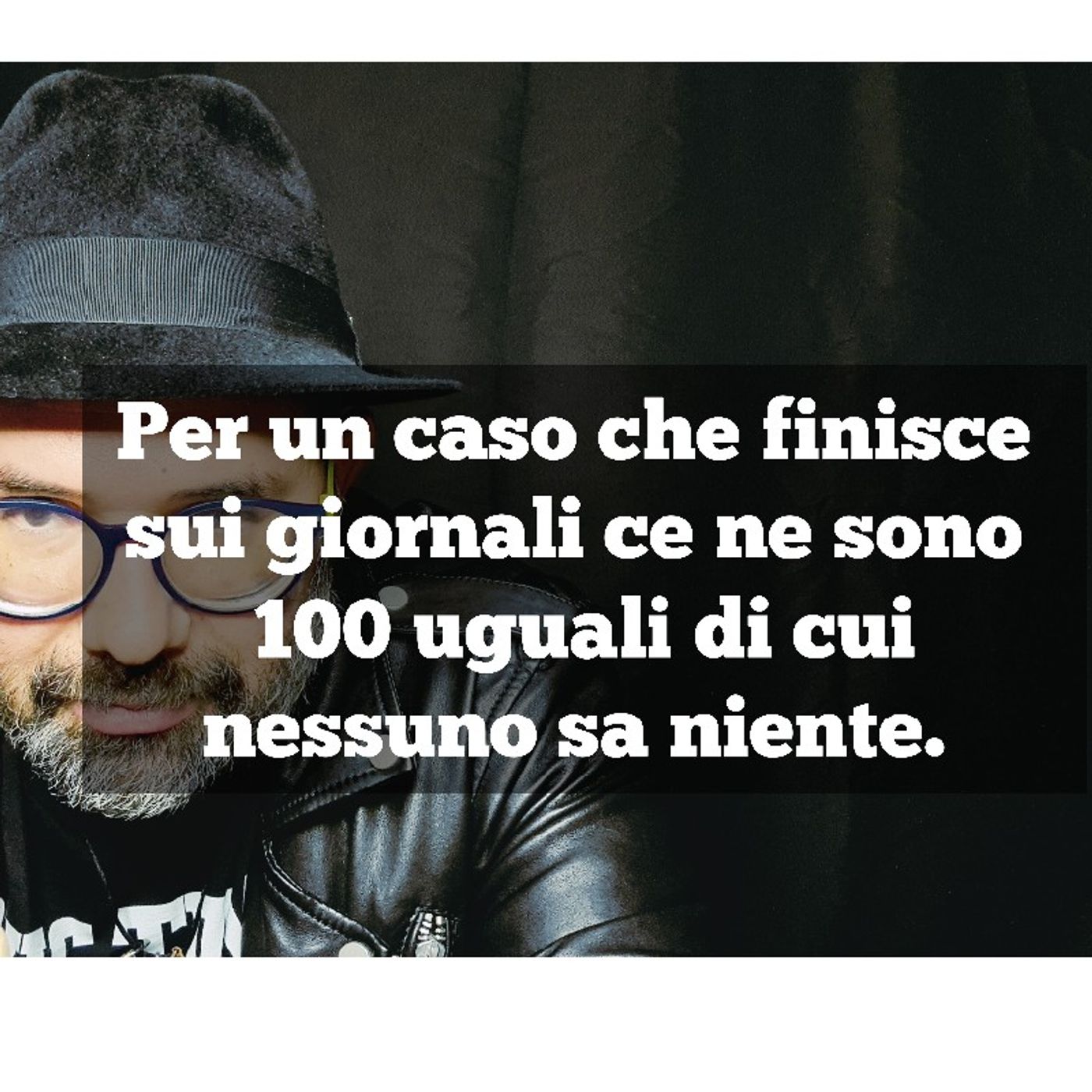 Episodio 932 - Per un caso che finisce sui giornali ce ne sono 100 uguali di cui nessuno sa niente. #4tu episode artwork