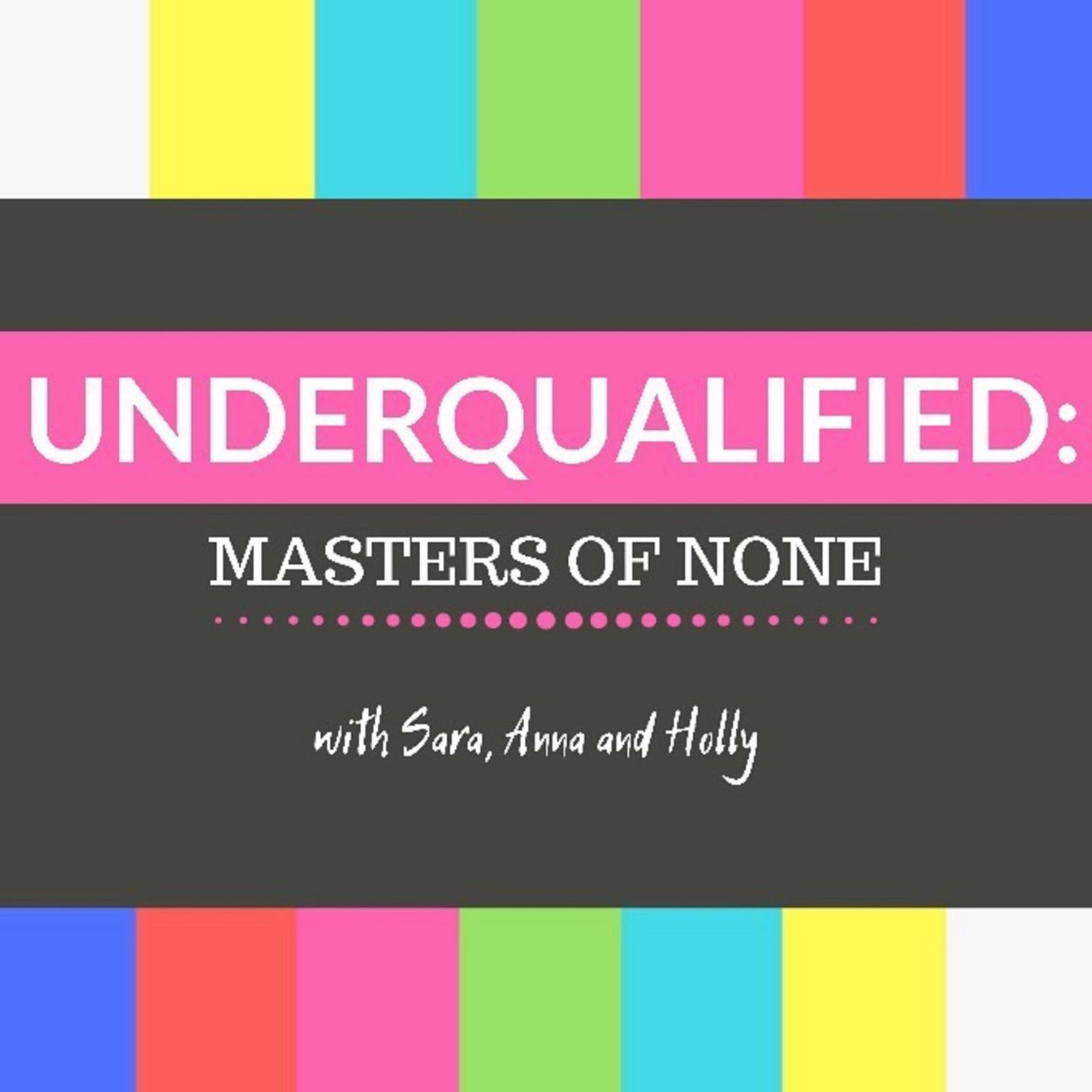 Underqualified: Masters of None cover art