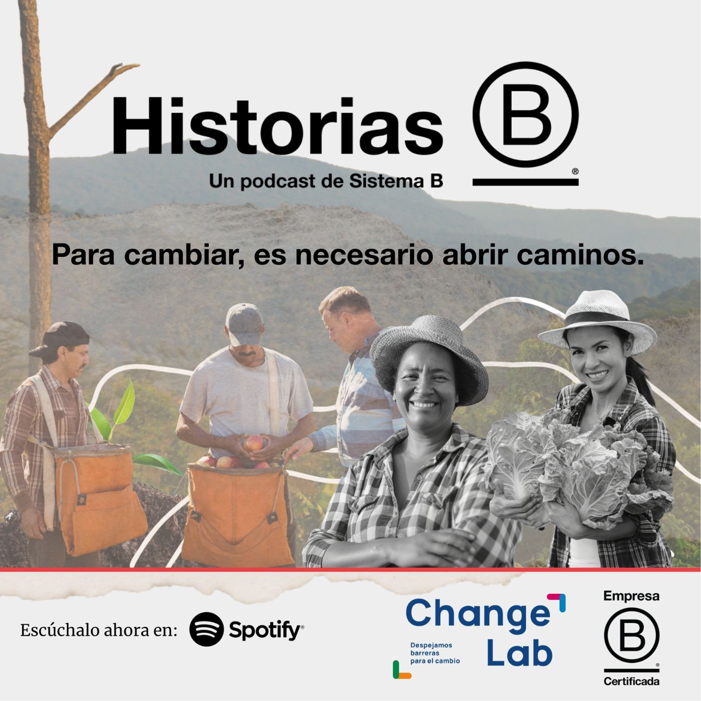 ChangeLab: Para cambiar, es necesario abrir nuevos caminos