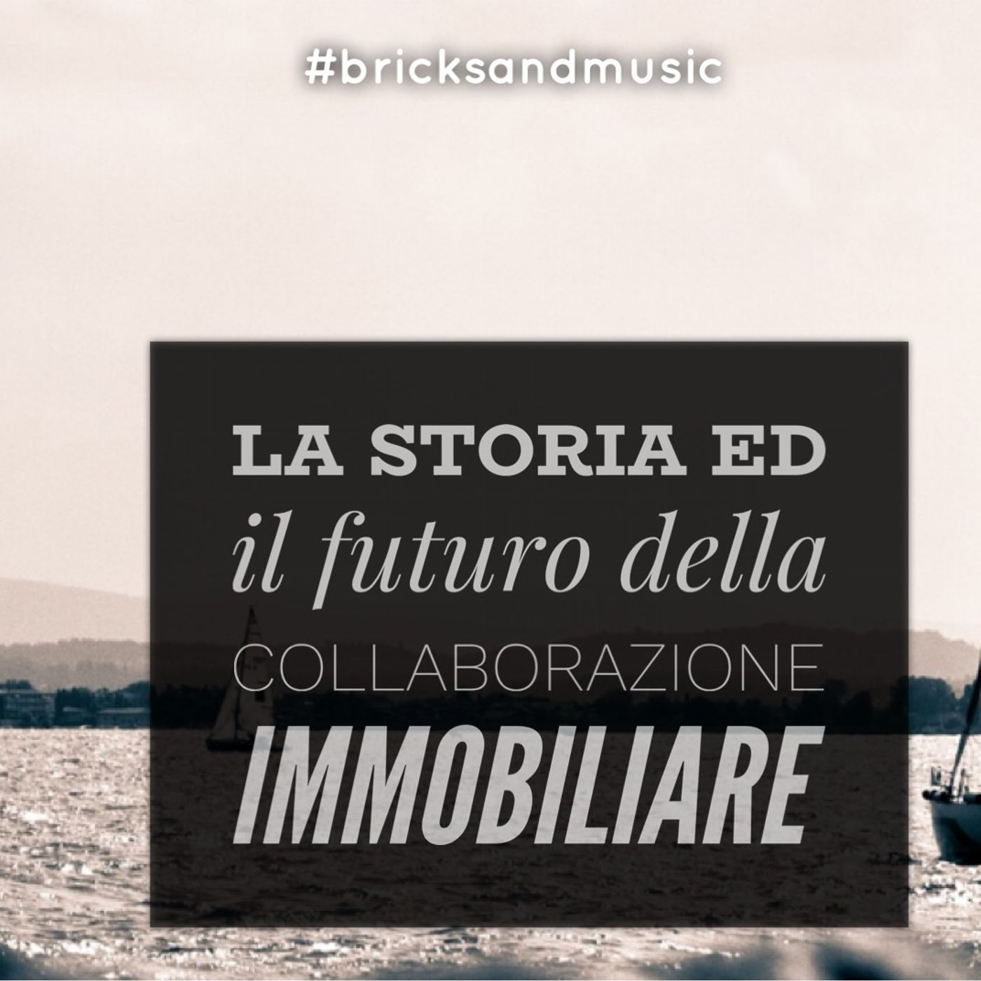 BM - Puntata n. 34 - Storia e futuro della collaborazione immobiliare in Italia episode artwork