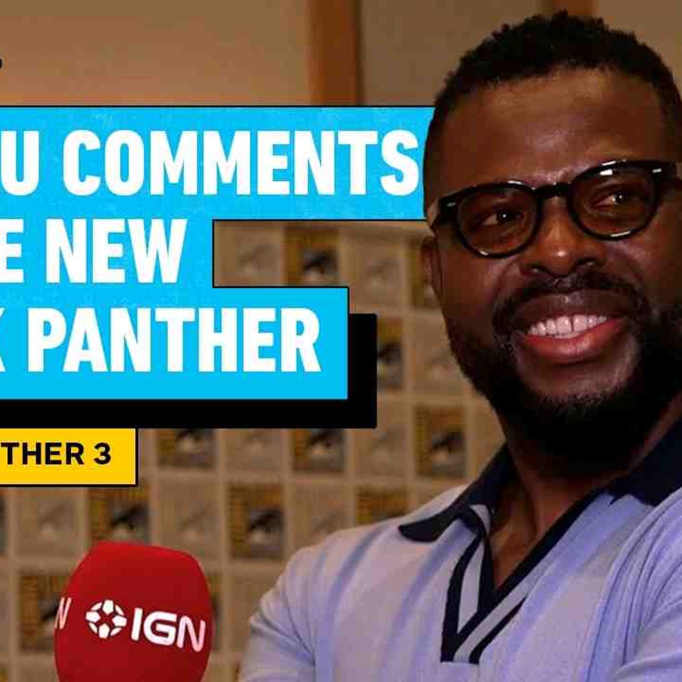 Black Panther III Stars On David Jonnson Surprise Casting Announcement _ Comic Con 2026 episode artwork