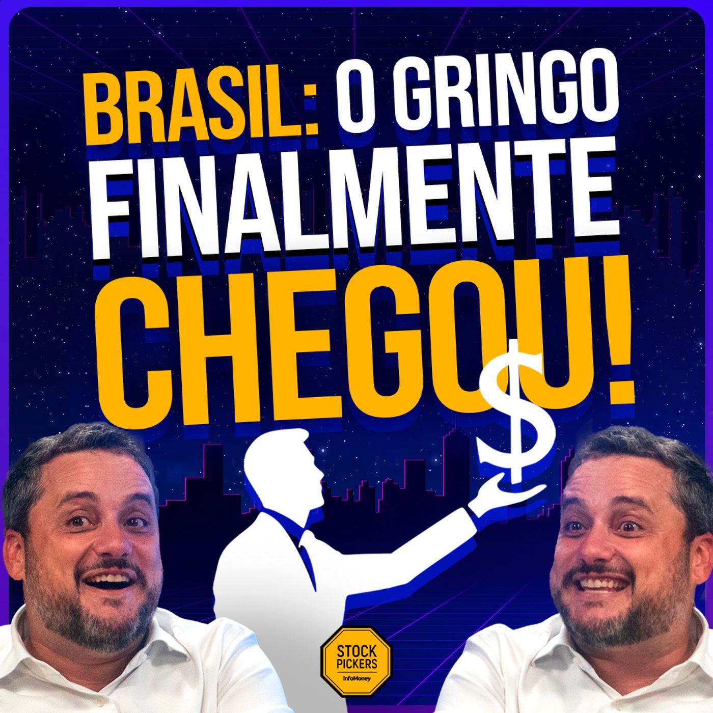 #276 OS GRINGOS JÁ ESTÃO AQUI! Finalmente chegou a hora de comprar Brasil?