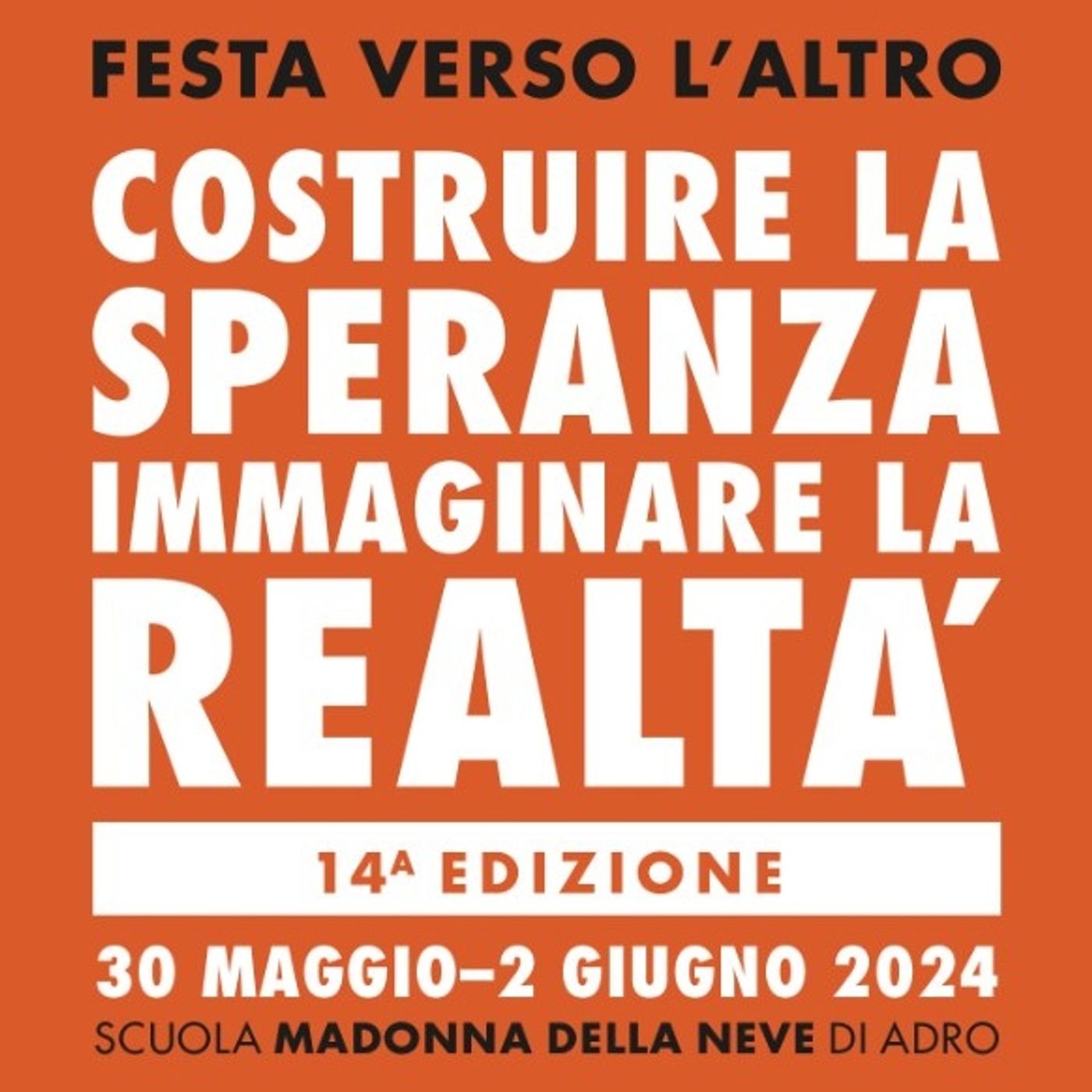 Speranza e Realtà alla 14^ Festa Verso L'Altro: intervista a Padre Gino Toppan  -  23 maggio 2024 episode artwork