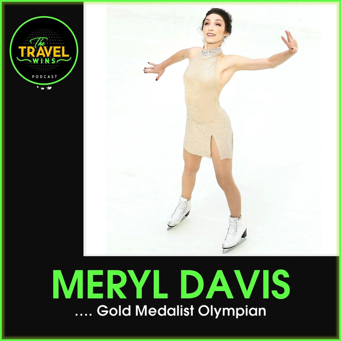 Meryl Davis Gold Medalist Olympian - Ep. 60