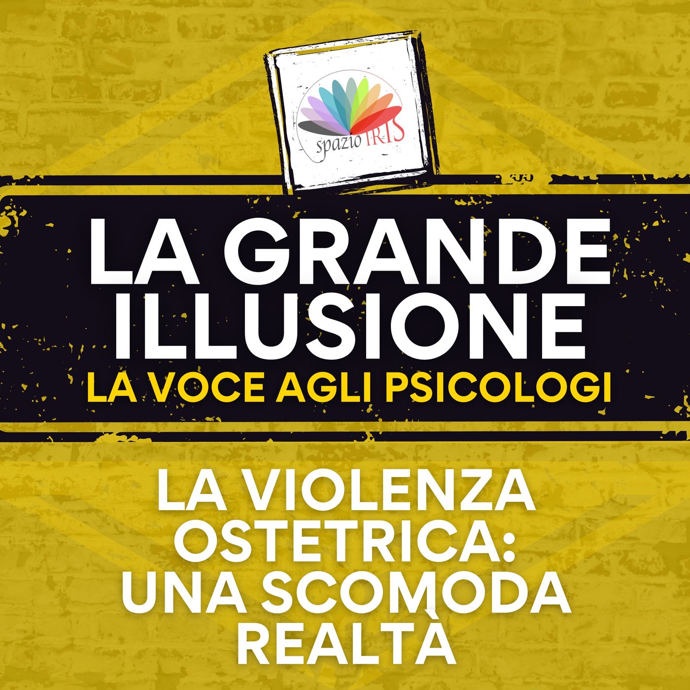 La Grande Illusione - La Voce agli Psicologi