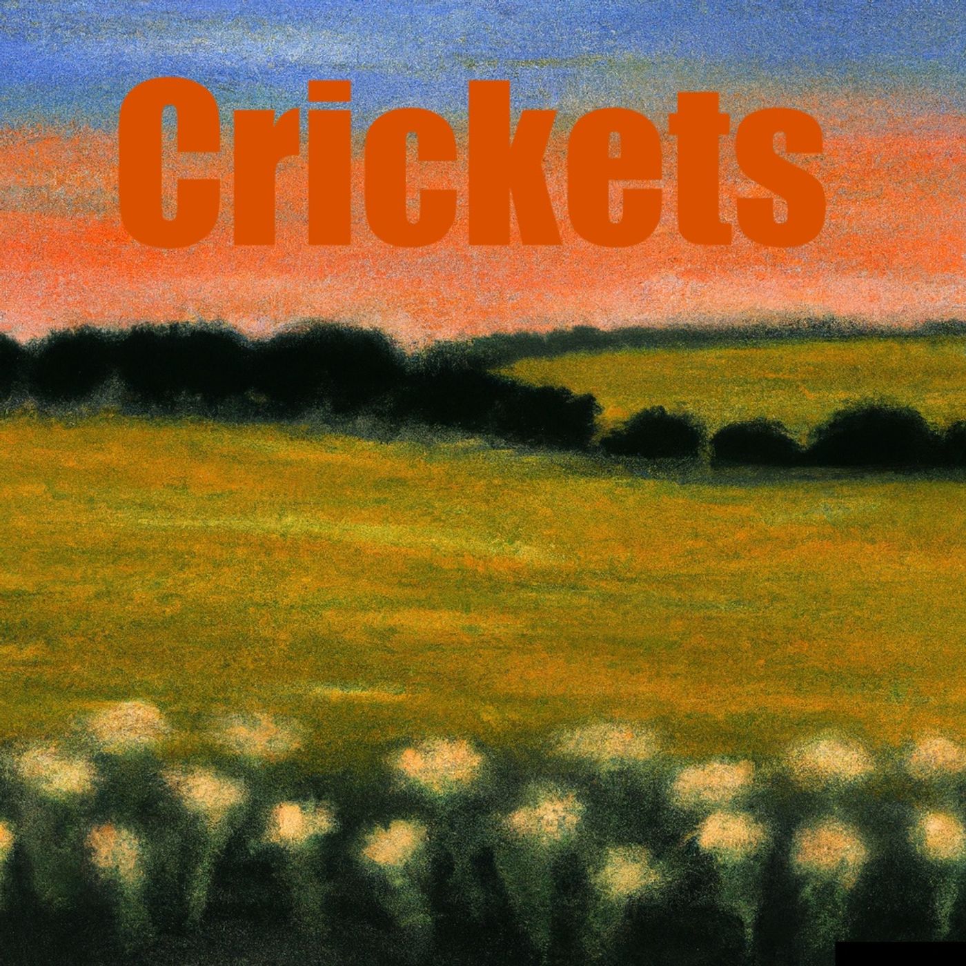 Crickets