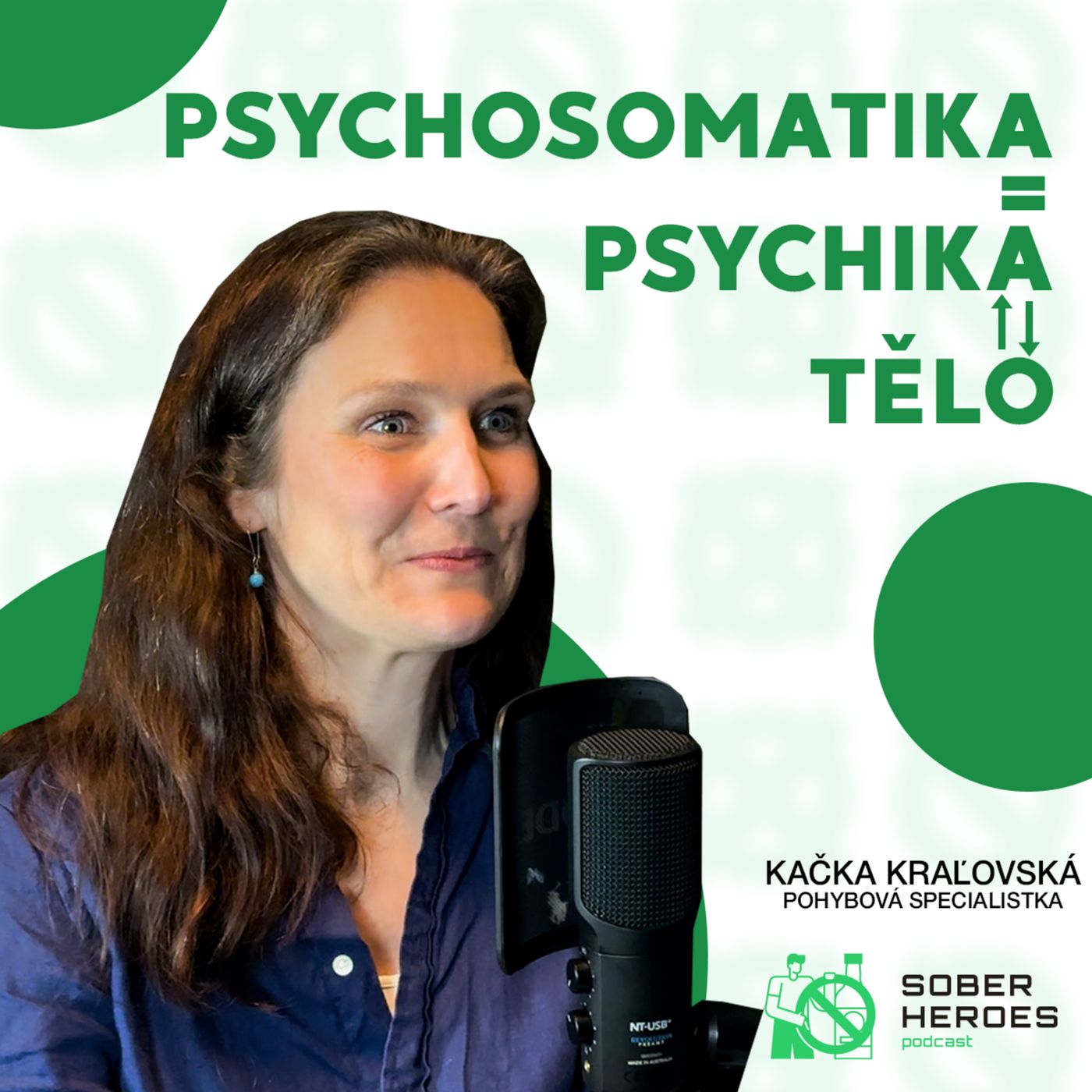 #74 Psychika a tělo jsou propojený víc, než si myslíme! Pohybová specialistka Kačka Kraľovská episode artwork