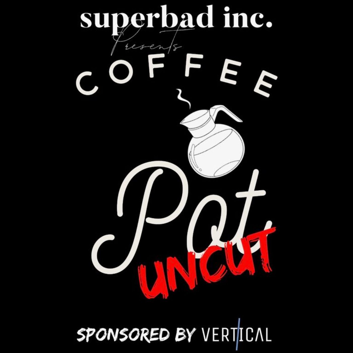 Superbad Inc. Presents "Coffee Pot" With Brian Weiss - LA Cannabis News & Coastal Delivery episode artwork