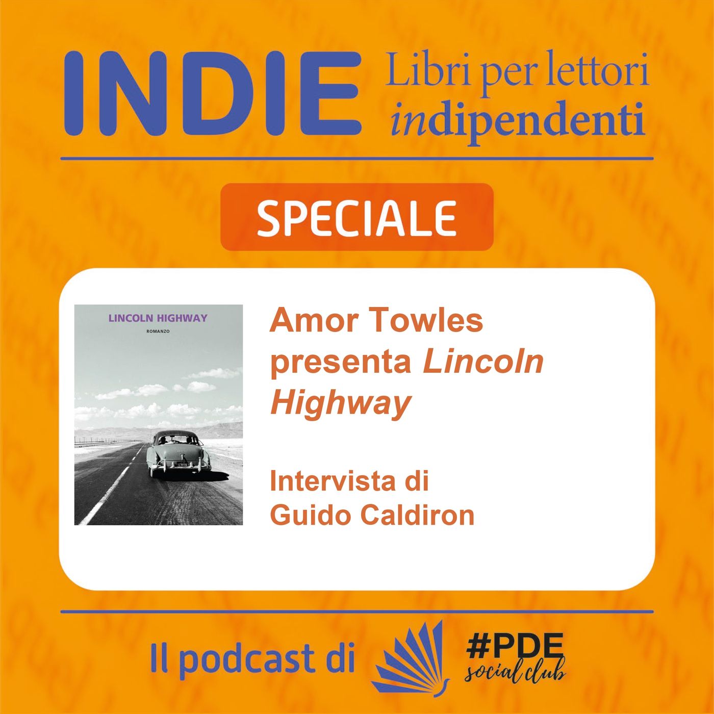 Amor Towles presenta Lincoln Highway episode artwork