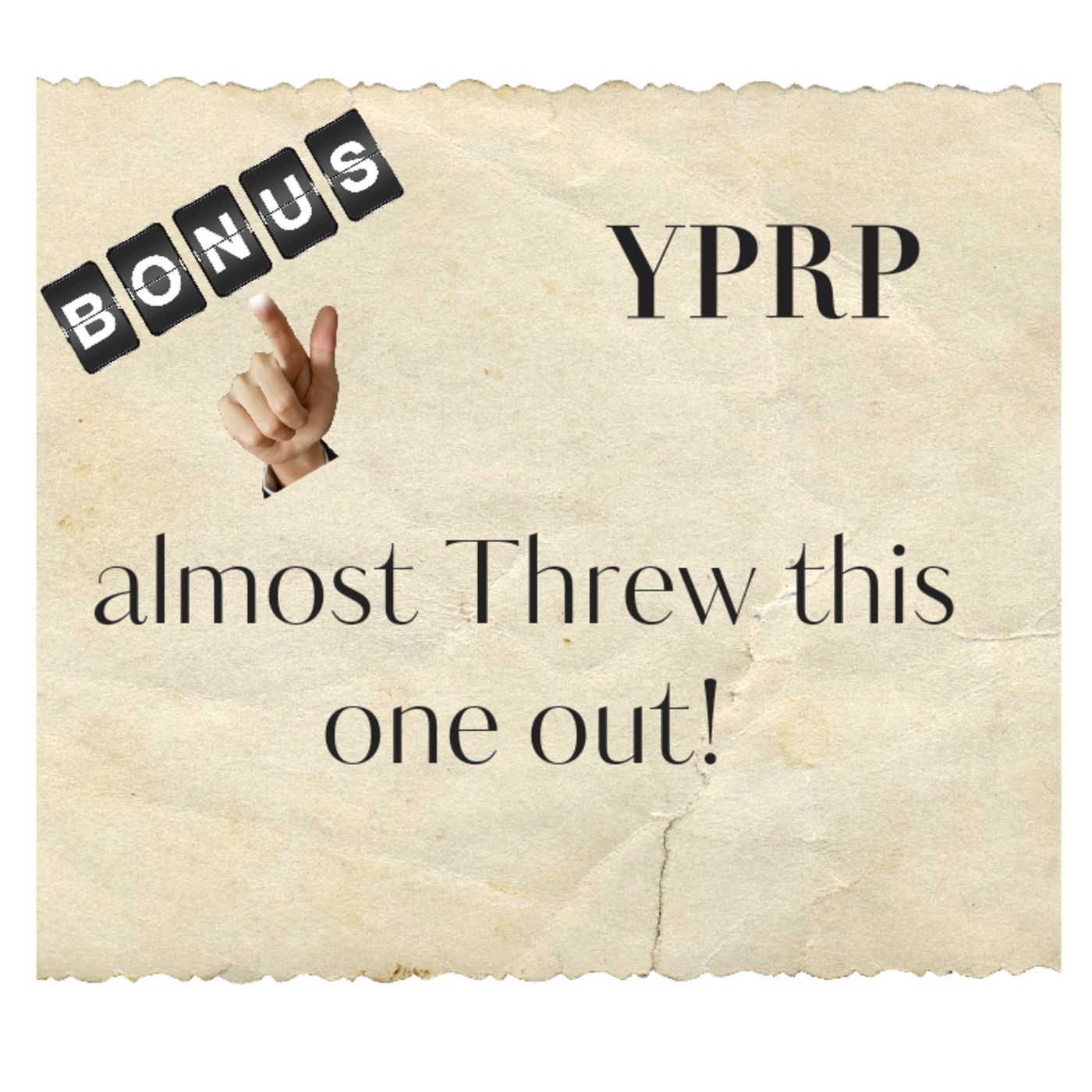 bonus episode ( I think I have been swept from the public eye)