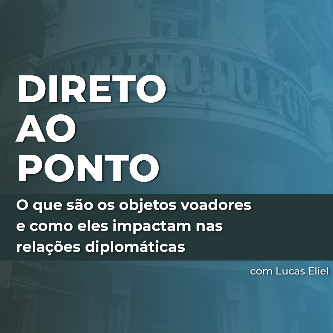 O que são os objetos voadores e como eles impactam nas relações diplomáticas episode artwork