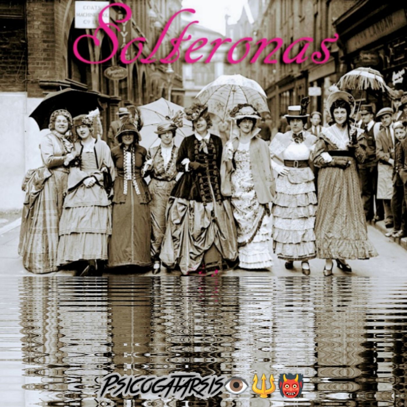 SOLTERAS INSATISFECHAS, Los Hombres las Aburren._1 episode artwork